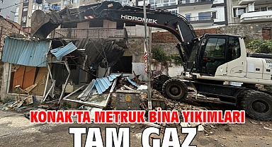 Konak’ta metruk bina yıkımları tam gaz
