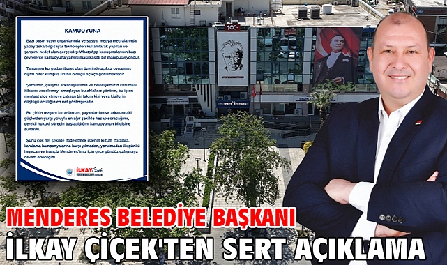 Menderes Belediye Başkanı İlkay Çiçek'ten Sert Açıklama