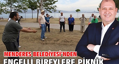 Menderes Belediyesi’nden Engelli Bireylere Piknik