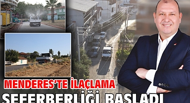 Menderes’te İlaçlama Seferberliği Başladı