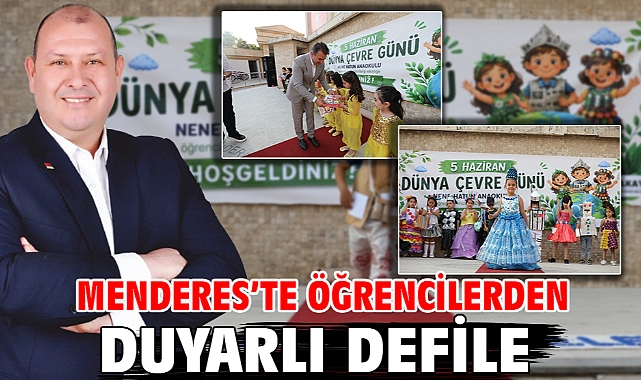 Menderes’te Öğrencilerden Duyarlı Defile