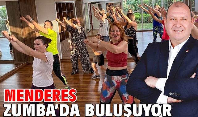 Menderes Zumba’da Buluşuyor