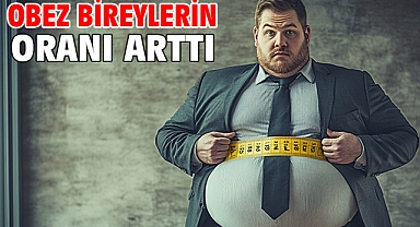 Obez bireylerin oranı arttı
