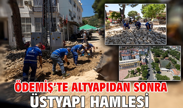 Ödemiş’te altyapıdan sonra üstyapı hamlesi