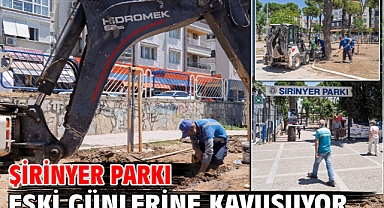 Şirinyer Parkı eski günlerine kavuşuyor