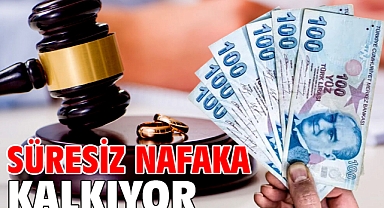Süresiz nafaka kalkıyor