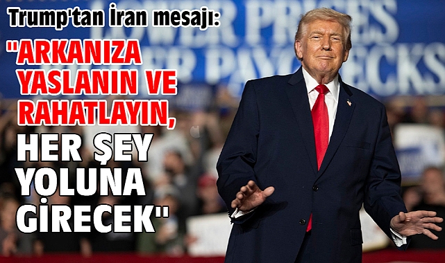 Trump'tan İran mesajı: