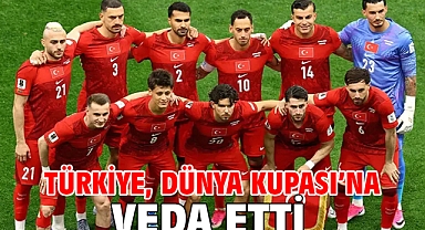 Türkiye, Dünya Kupası’na veda etti