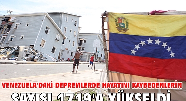 Venezuela'daki depremlerde hayatını kaybedenlerin sayısı 1719'a yükseldi