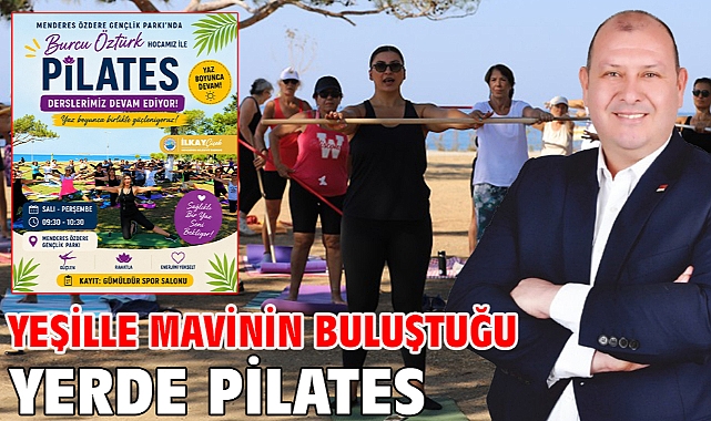 Yeşille Mavinin Buluştuğu Yerde Pilates