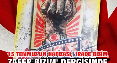 15 Temmuz'un hafızası, 'İrade Bizim, Zafer Bizim' dergisinde