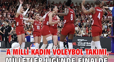 A Milli Kadın Voleybol Takımı, Milletler Ligi'nde finalde