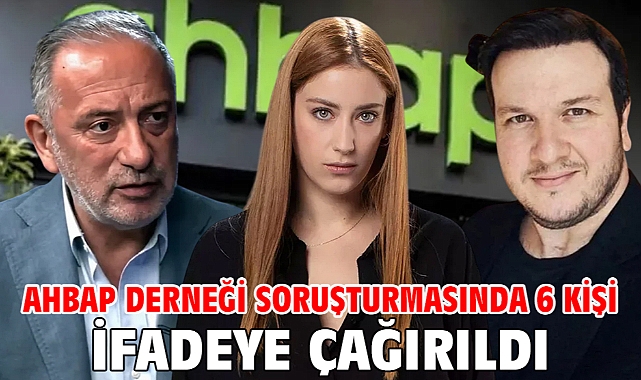 Ahbap Derneği soruşturmasında 6 kişi ifadeye çağırıldı