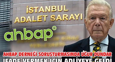 Ahbap Derneği soruşturmasında Uğur Dündar ifade vermek için adliyeye geldi 