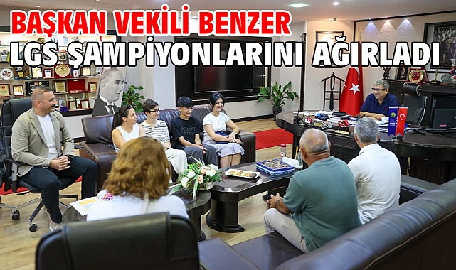 Başkan Vekili Benzer LGS şampiyonlarını ağırladı