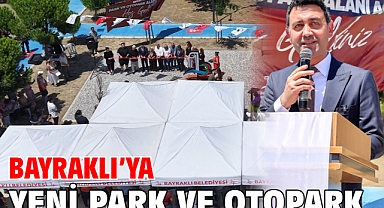 Bayraklı’ya Yeni Park Ve Otopark