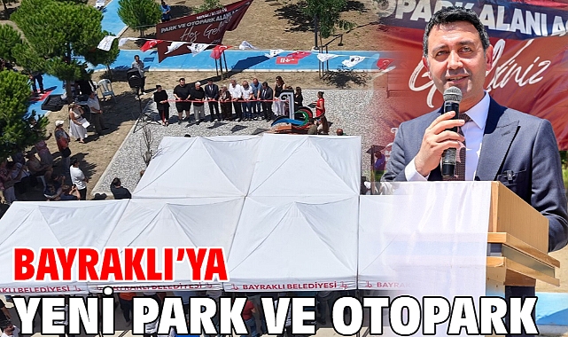 Bayraklı’ya Yeni Park Ve Otopark