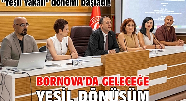Bornova’da geleceğe yeşil dönüşüm