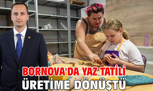 Bornova'da yaz tatili üretime dönüştü