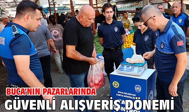 Buca’nın pazarlarında güvenli alışveriş dönemi