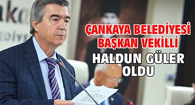 Çankaya Belediyesi Başkan Vekilli Haldun Güler oldu