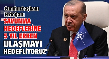 Cumhurbaşkanı Erdoğan: