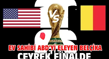 Ev sahibi ABD’yi eleyen Belçika çeyrek finalde