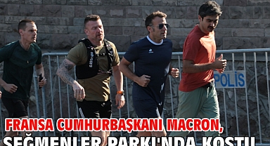 Fransa Cumhurbaşkanı Macron, Seğmenler Parkı'nda koştu