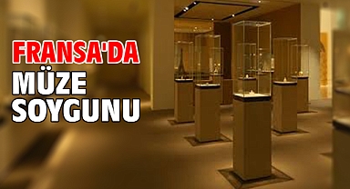 Fransa'da müze soygunu