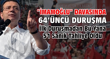 İBB'ye yönelik 'Yolsuzluk' davasında 64’üncü duruşma