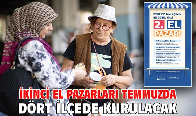 İkinci el pazarları temmuzda dört ilçede kurulacak