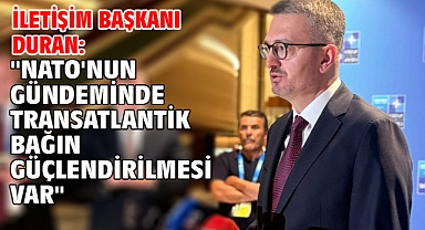 İletişim Başkanı Duran: