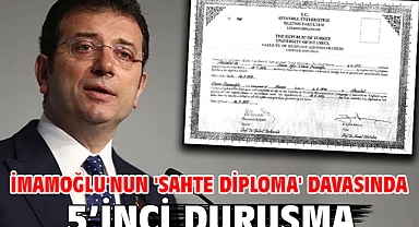İmamoğlu'nun 'Sahte diploma' davası 5’inci duruşma