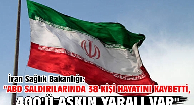 İran Sağlık Bakanlığı:
