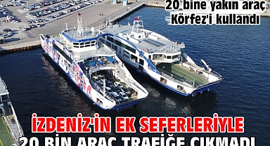 İZDENİZ'in ek seferleriyle 20 bin araç trafiğe çıkmadı