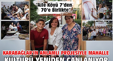Karabağlar'ın anlamlı projesiyle mahalle kültürü yeniden canlanıyor
