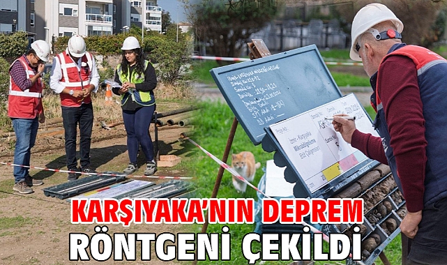 Karşıyaka’nın deprem röntgeni çekildi