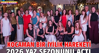 Kocaman Bir İyilik Hareketi 2026 Yaz Sezonunu Açtı