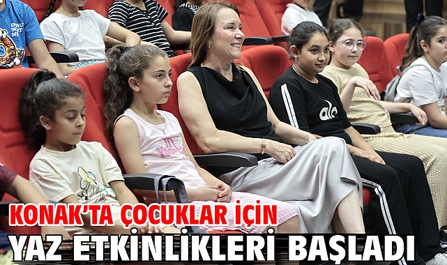 Konak’ta çocuklar için yaz etkinlikleri başladı