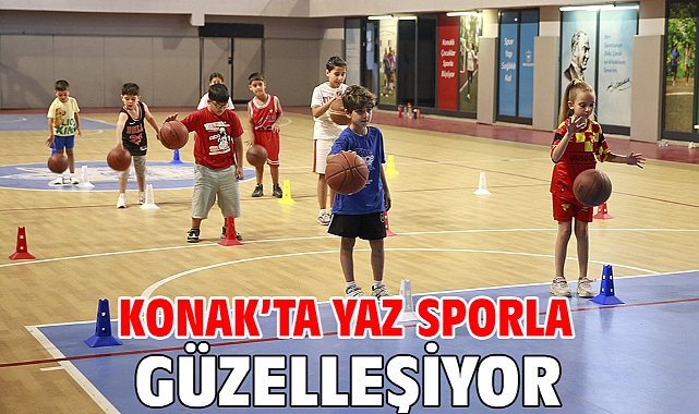 Konak’ta yaz sporla güzelleşiyor