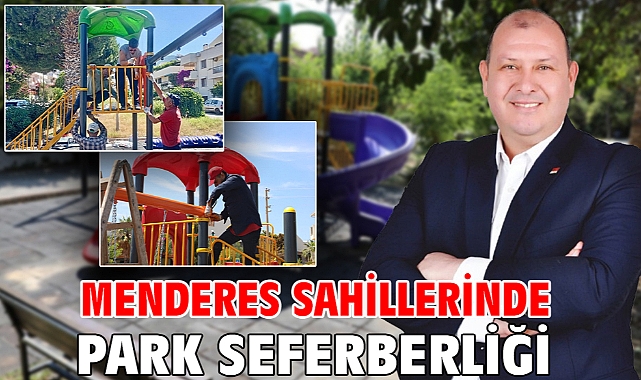 Menderes Sahillerinde Park Seferberliği