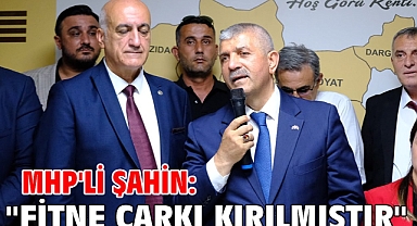 MHP'li Şahin: 