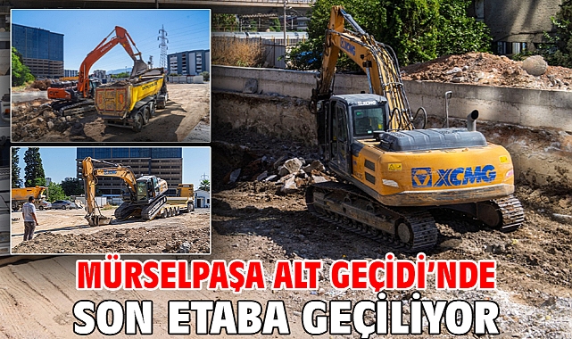Mürselpaşa Alt Geçidi’nde son etaba geçiliyor