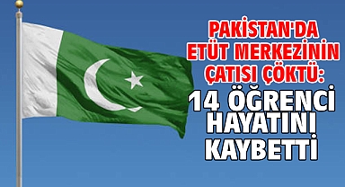 Pakistan'da etüt merkezinin çatısı çöktü: 14 öğrenci hayatını kaybetti