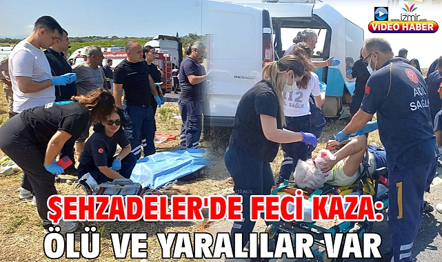 Şehzadeler'de feci kaza: Ölü ve yaralılar var