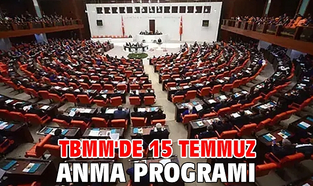 TBMM'de 15 Temmuz anma programı