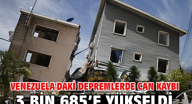 Venezuela'daki depremlerde can kaybı 3 bin 685’e yükseldi