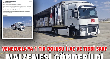 Venezuela'ya 1 TIR dolusu ilaç ve tıbbi sarf malzemesi gönderildi