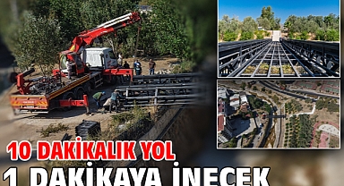 10 dakikalık yol 1 dakikaya inecek