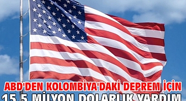 ABD'den Kolombiya'daki deprem için 15.5 milyon dolarlık yardım